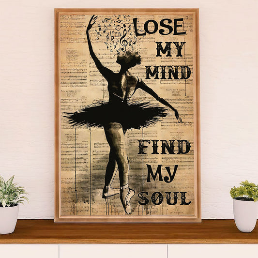 Dancing Ballet Poster Prints | Find My Soul | Wall Art Gift for Ballet Dancer Ballerinas