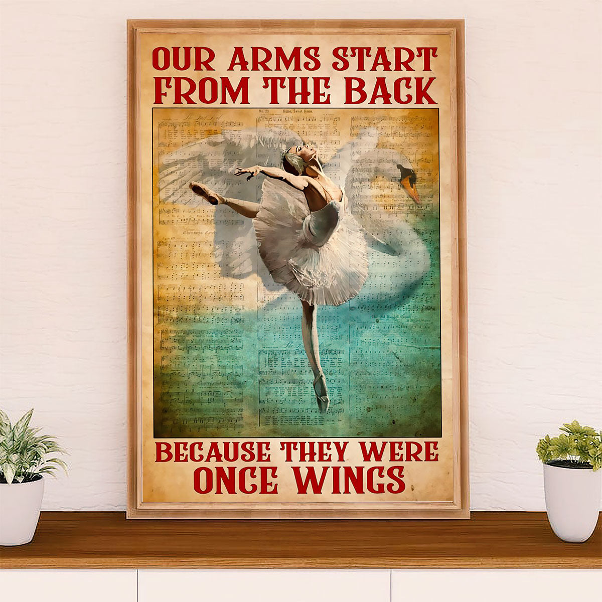 Dancing Ballet Canvas Wall Art Prints | Our Arms Start | Home Décor Gift for Ballet Dancer Ballerinas