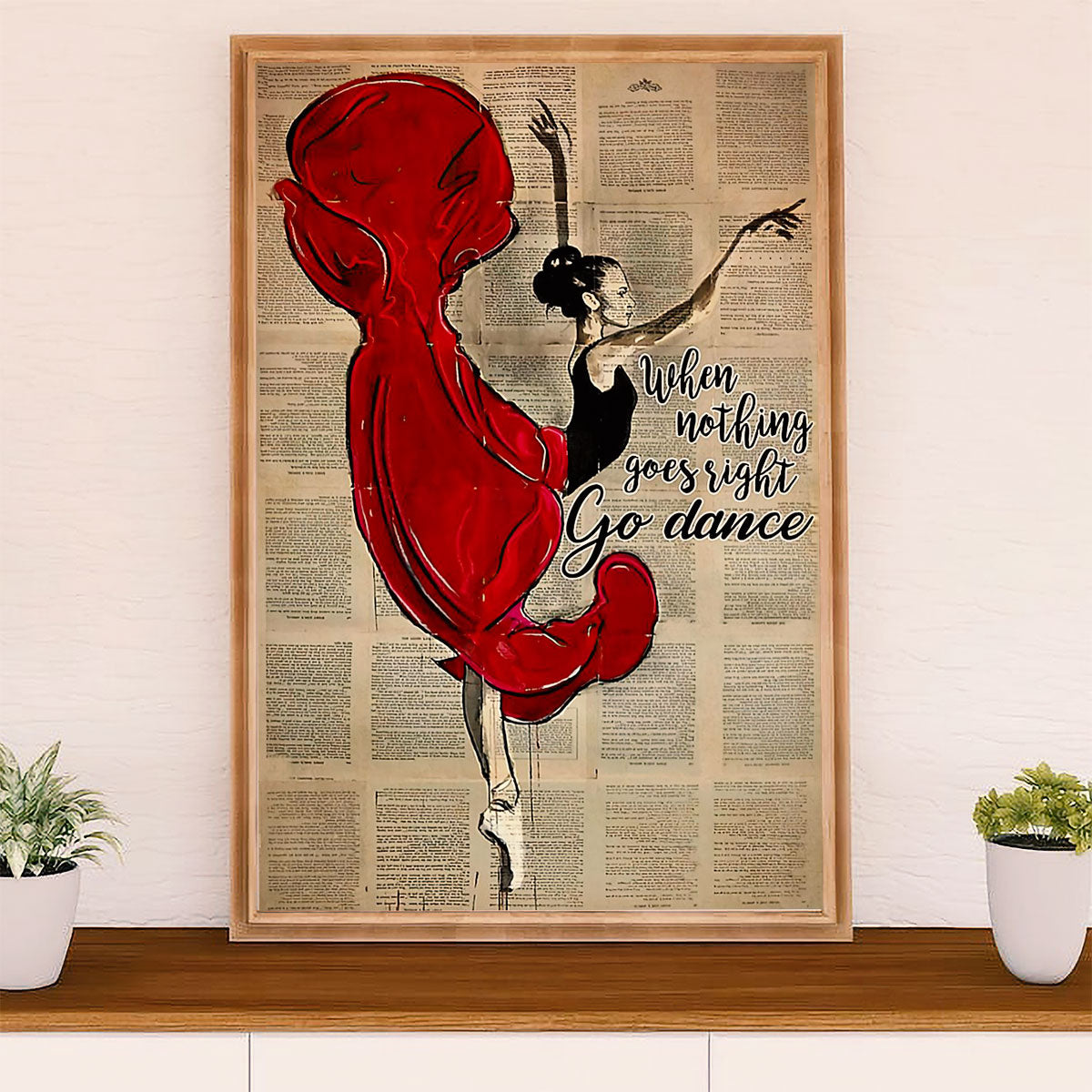Dancing Ballet Canvas Wall Art Prints | Go Dance | Home Décor Gift for Ballet Dancer Ballerinas