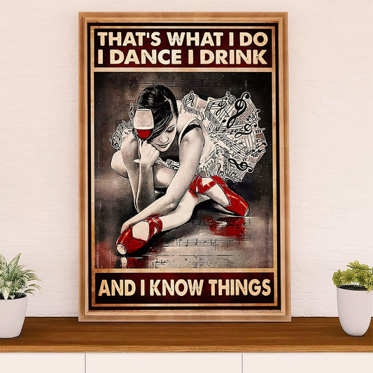 Dancing Ballet Canvas Wall Art Prints | Dance Drink Know Things | Home Décor Gift for Ballet Dancer Ballerinas