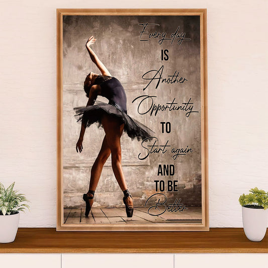 Dancing Ballet Canvas Wall Art Prints | To Be Better | Home Décor Gift for Ballet Dancer Ballerinas