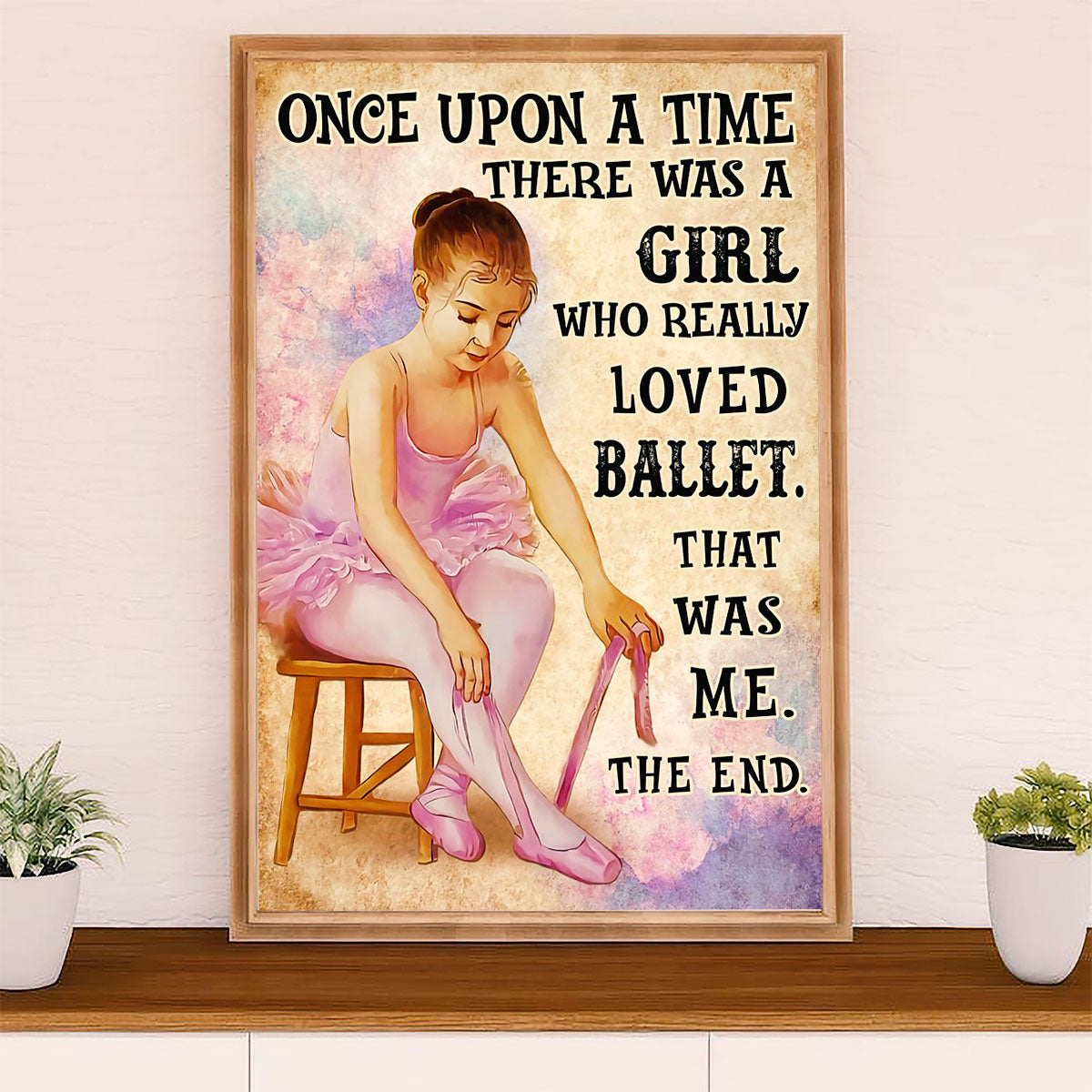 Dancing Ballet Poster Prints | Little Girl Loved Ballet | Wall Art Gift for Ballet Dancer Ballerinas