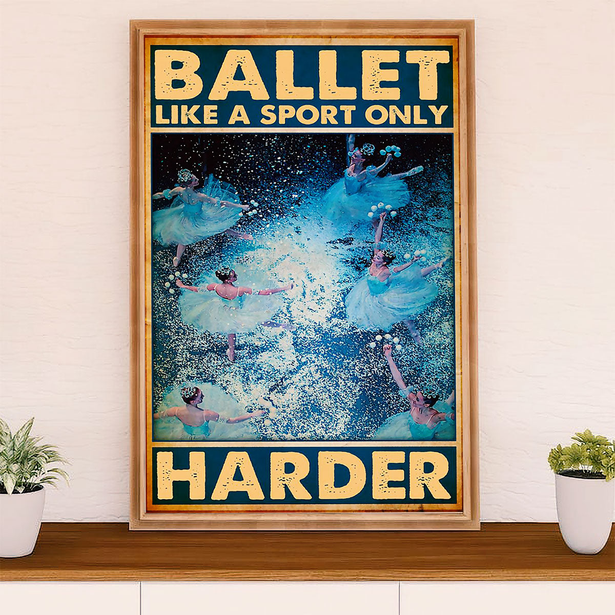 Dancing Ballet Canvas Wall Art Prints | Only Harder | Home Décor Gift for Ballet Dancer Ballerinas