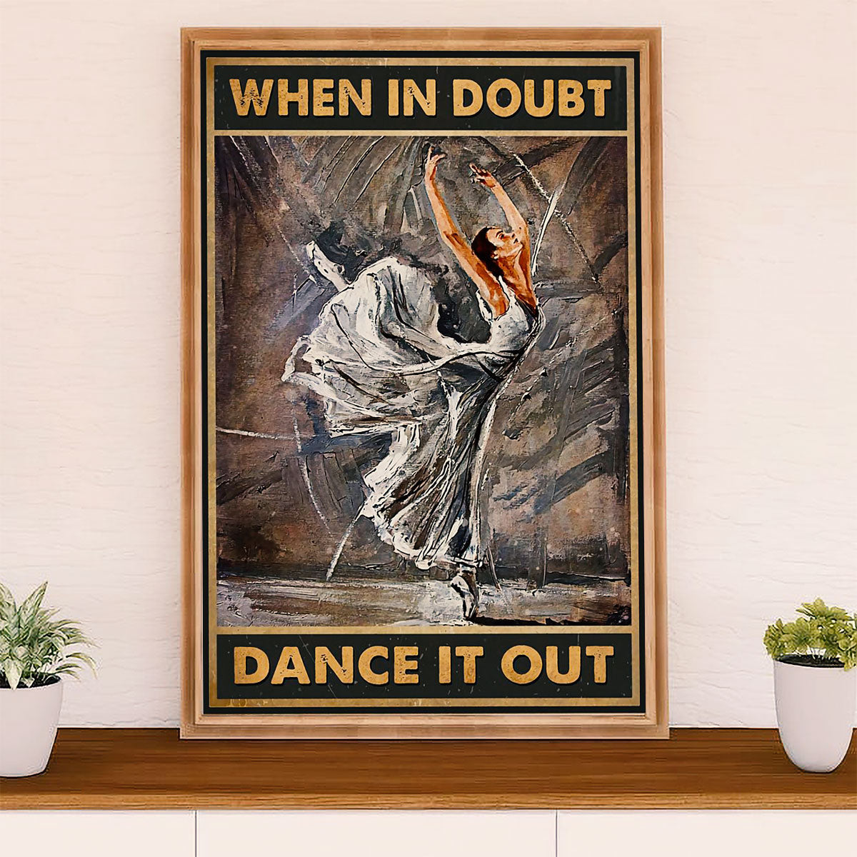 Dancing Ballet Poster Prints | Dance It Out | Wall Art Gift for Ballet Dancer Ballerinas