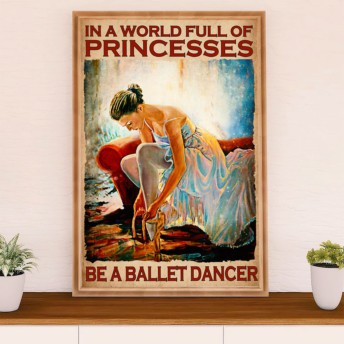 Dancing Ballet Poster Prints | Ballet Dancer Princess | Wall Art Gift for Ballet Dancer Ballerinas