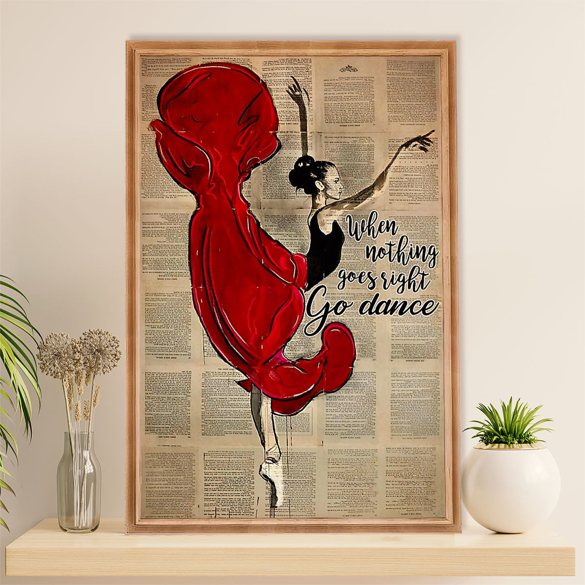 Dancing Ballet Canvas Wall Art Prints | Go Dance | Home Décor Gift for Ballet Dancer Ballerinas