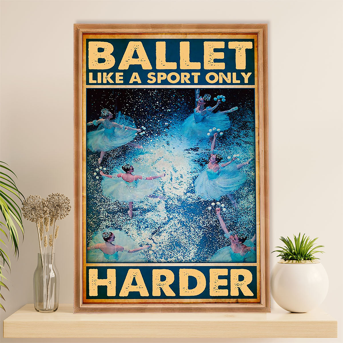 Dancing Ballet Canvas Wall Art Prints | Only Harder | Home Décor Gift for Ballet Dancer Ballerinas