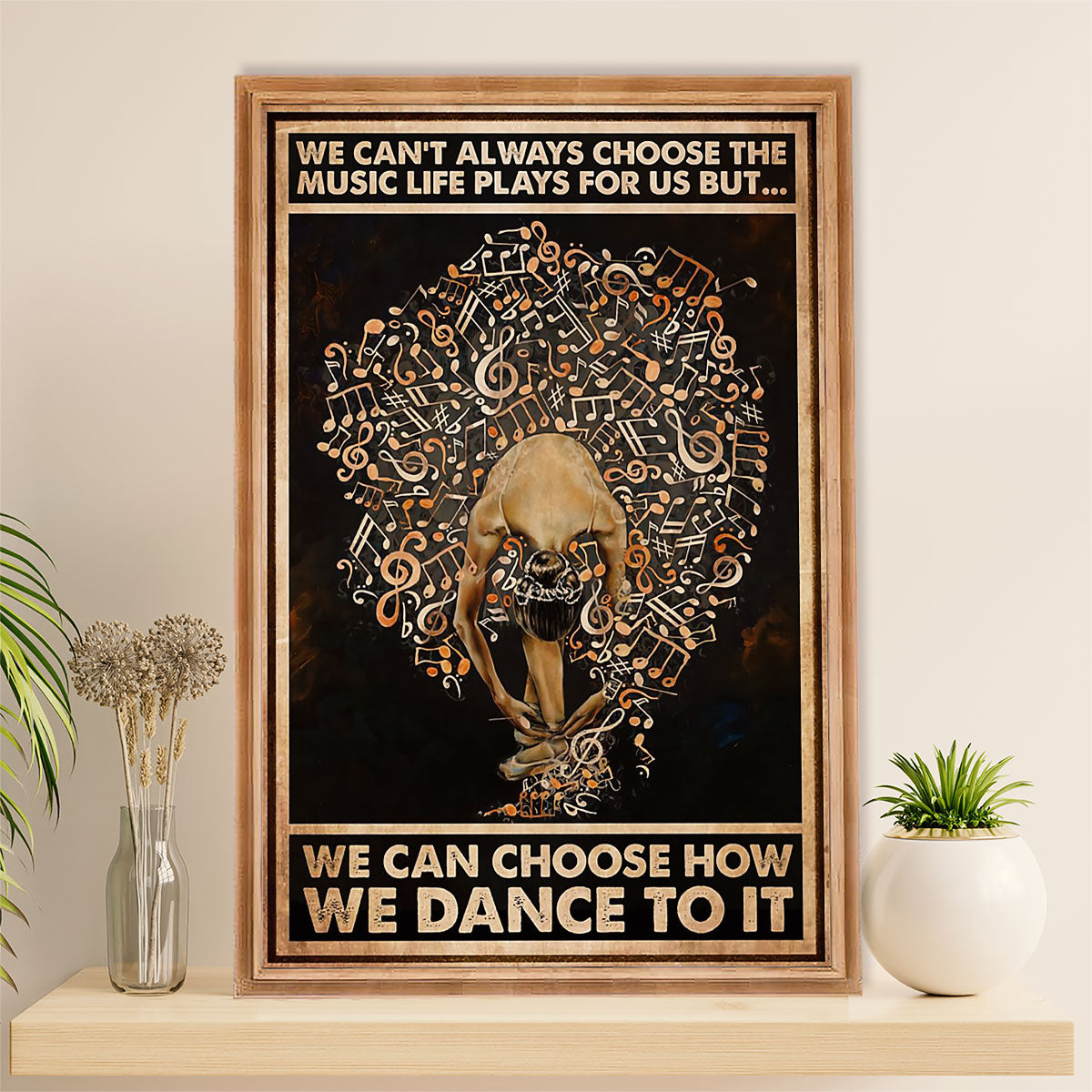 Dancing Ballet Poster Prints | Choose How We Dance To It | Wall Art Gift for Ballet Dancer Ballerinas