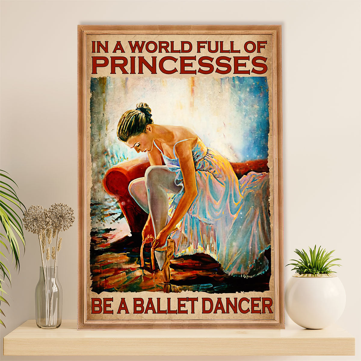 Dancing Ballet Poster Prints | Ballet Dancer Princess | Wall Art Gift for Ballet Dancer Ballerinas
