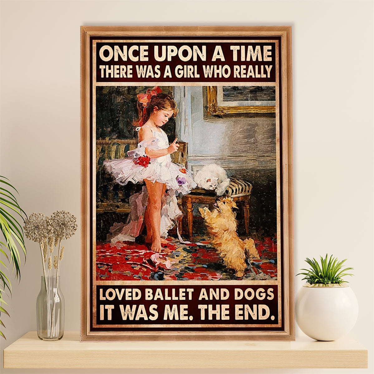 Dancing Ballet Poster Prints | Little Girl Loved Dogs & Ballet | Wall Art Gift for Ballet Dancer Ballerinas