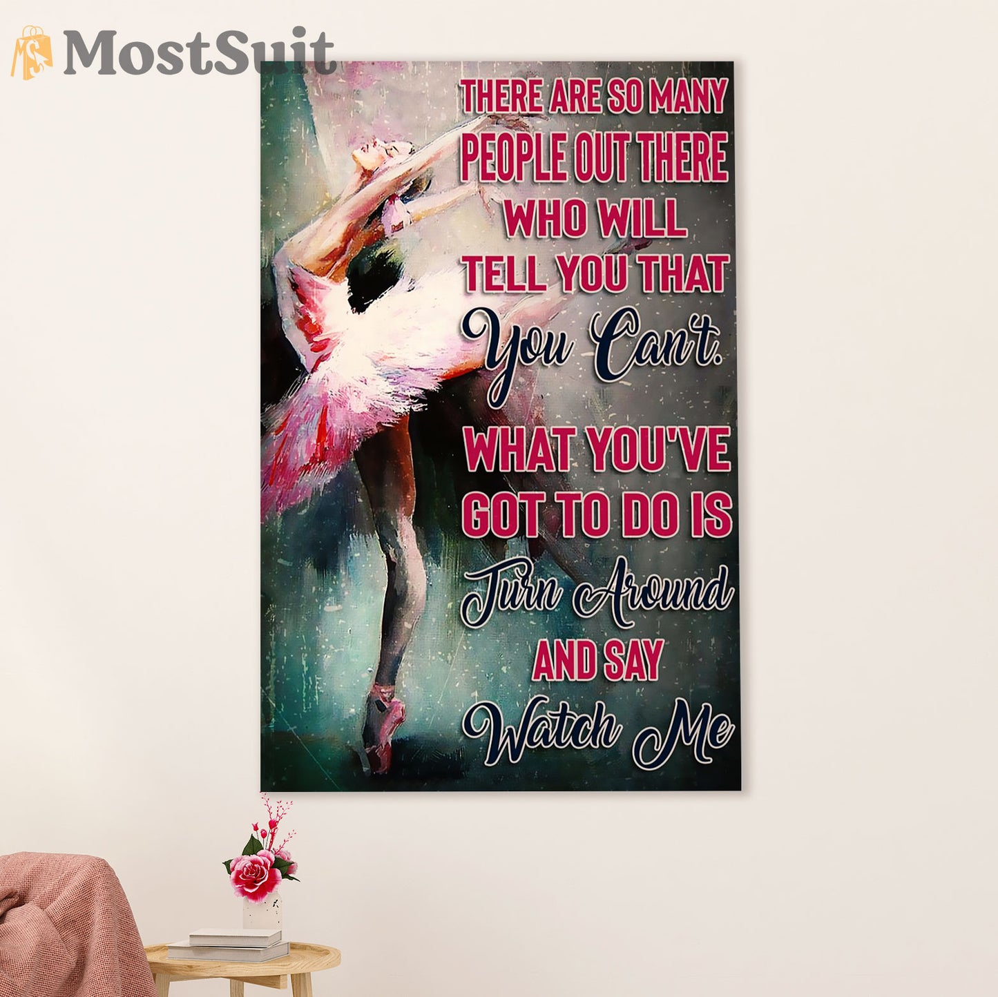 Dancing Ballet Canvas Wall Art Prints | Turn Around & Say | Home Décor Gift for Ballet Dancer Ballerinas