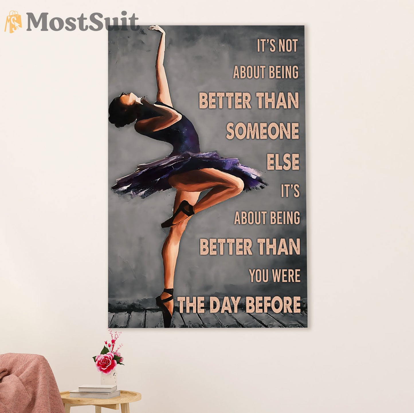 Dancing Ballet Canvas Wall Art Prints | Better Than Yesterday | Home Décor Gift for Ballet Dancer Ballerinas