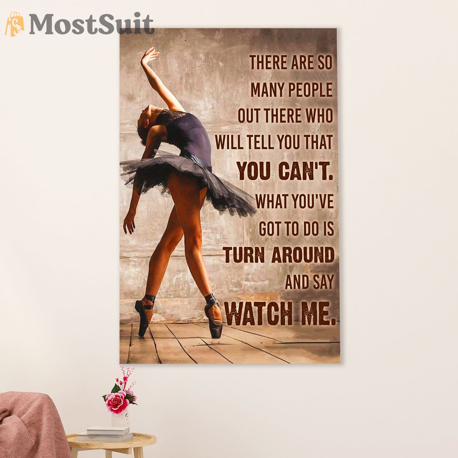 Dancing Ballet Poster Prints | Watch Me | Wall Art Gift for Ballet Dancer Ballerinas