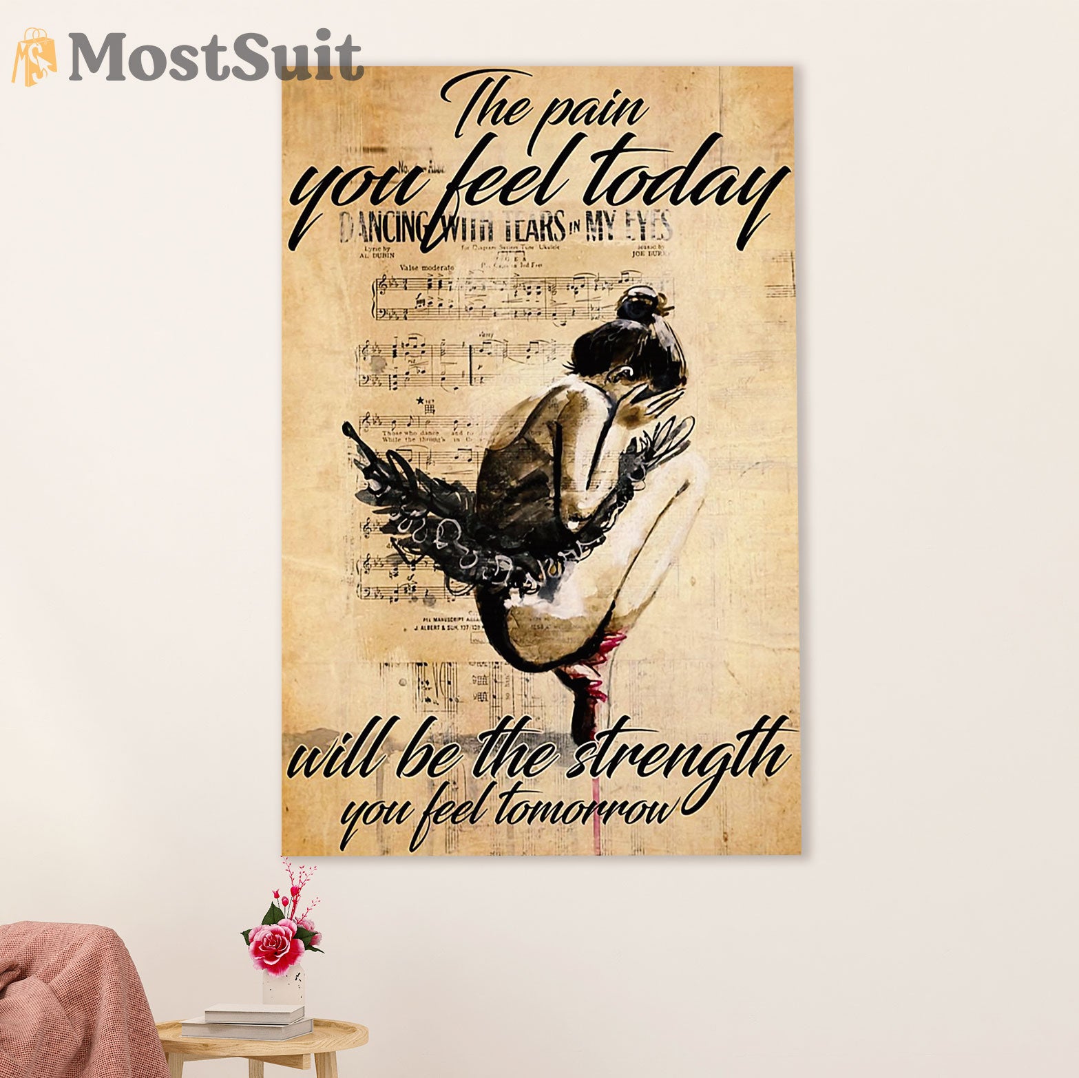 Dancing Ballet Poster Prints | The Strength You Feel Tomorrow | Wall Art Gift for Ballet Dancer Ballerinas