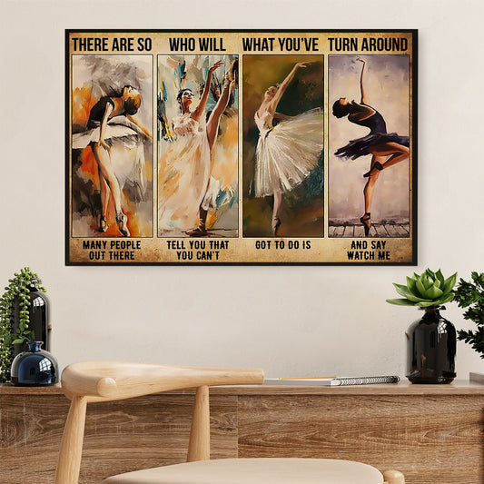 Dancing Ballet Canvas Wall Art Prints | Watch Me | Home Décor Gift for Ballet Dancer