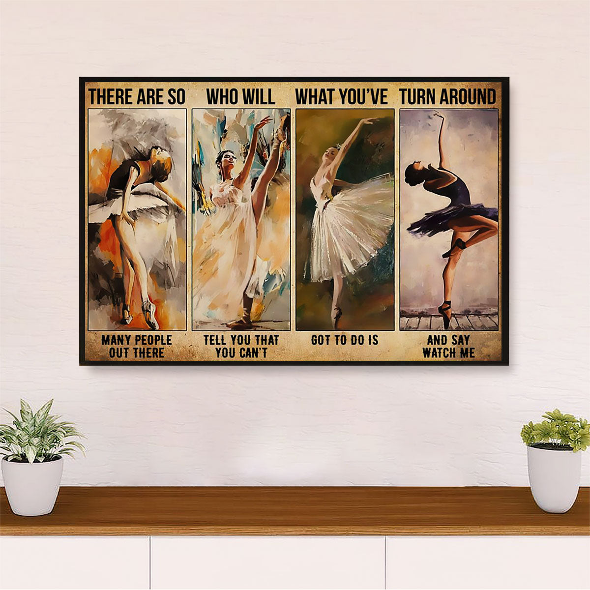 Dancing Ballet Canvas Wall Art Prints | Watch Me | Home Décor Gift for Ballet Dancer
