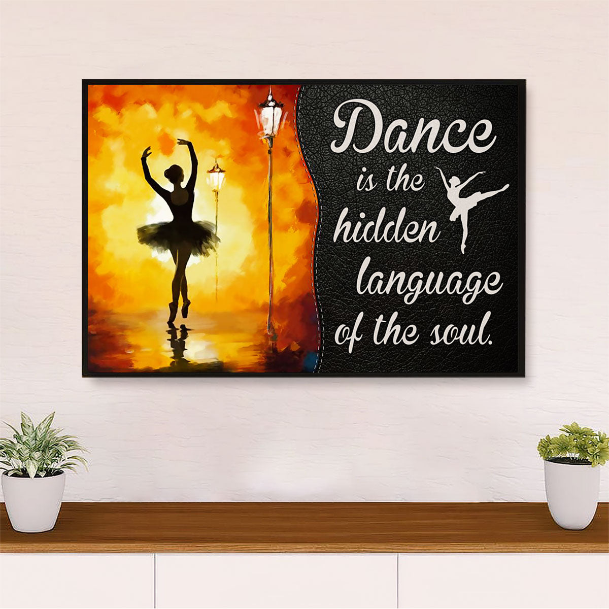 Dancing Ballet Canvas Wall Art Prints | Hidden Language of The Soul | Home Décor Gift for Ballet Dancer