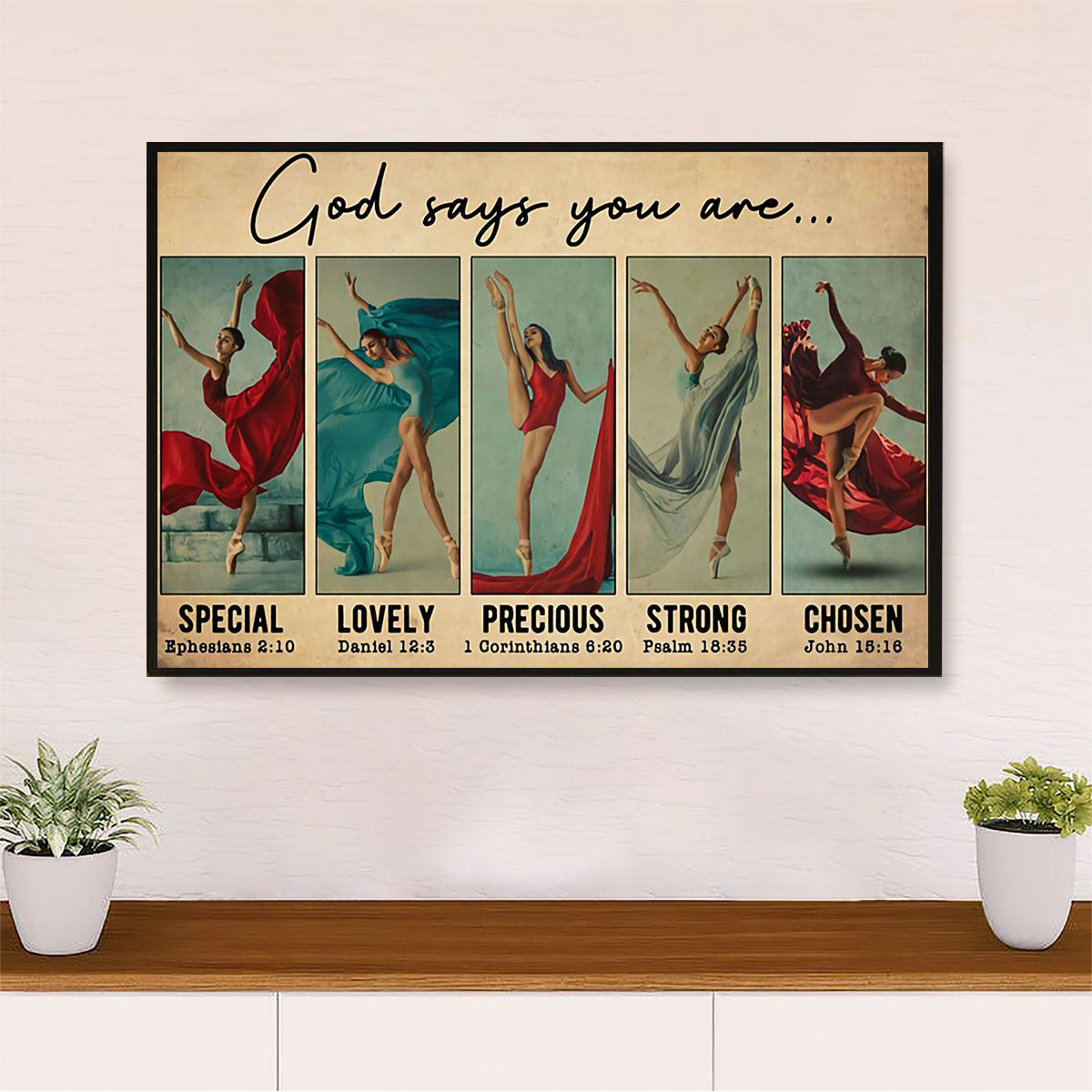 Dancing Ballet Canvas Wall Art Prints | God Says You Are | Home Décor Gift for Ballet Dancer