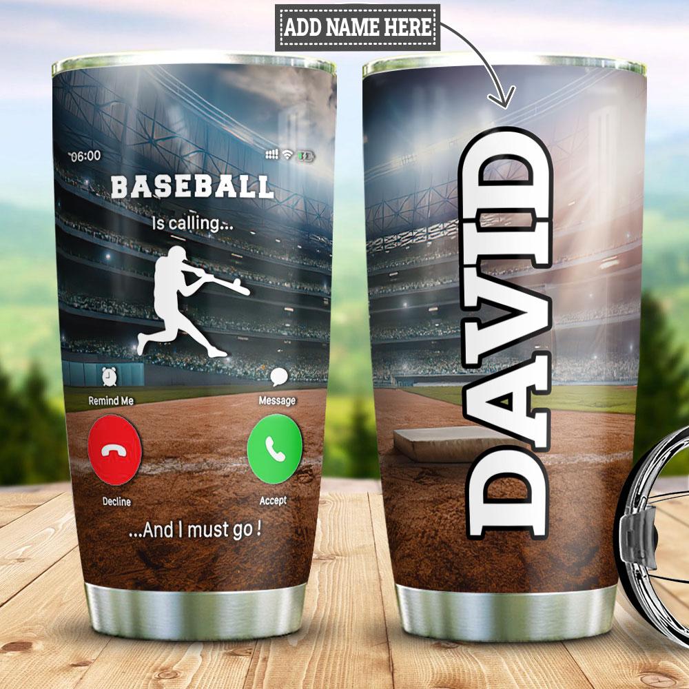 Baseball Calling Personalized Stainless Steel Tumbler Cups Drinkware 20oz - MostSuit