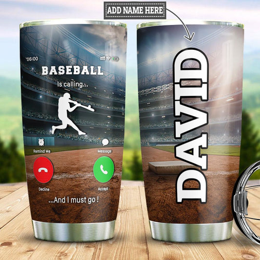 Baseball Calling Personalized Stainless Steel Tumbler Cups Drinkware 20oz - MostSuit