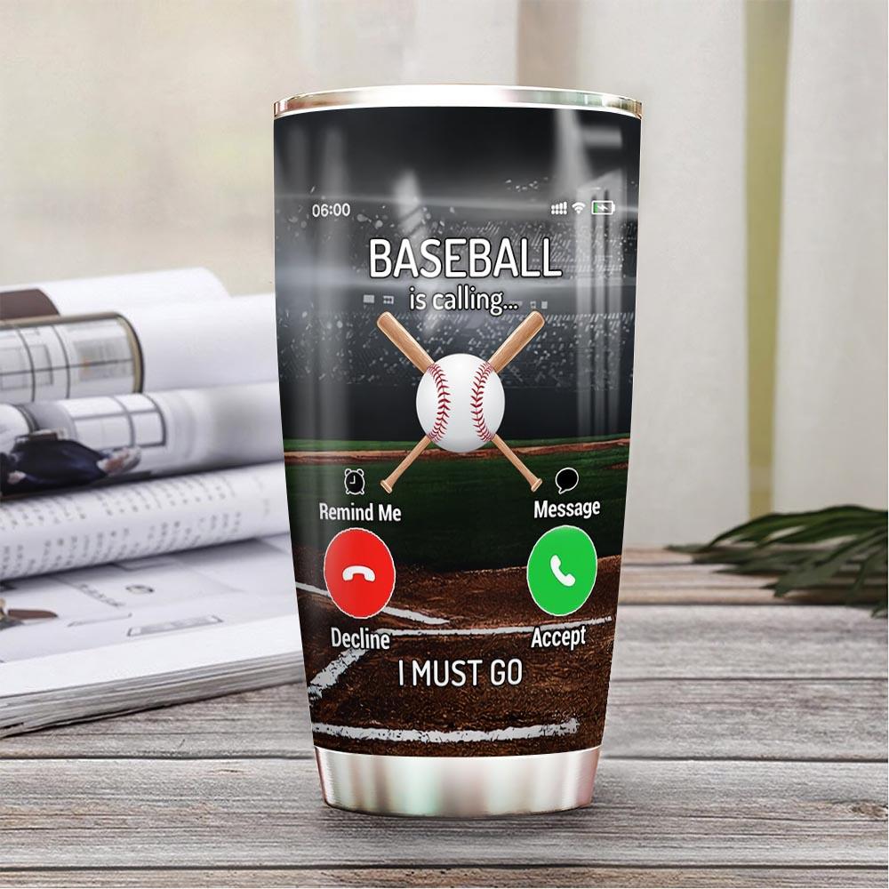 Baseball Calling Personalized MDA1311026 Stainless Steel Tumbler - MostSuit