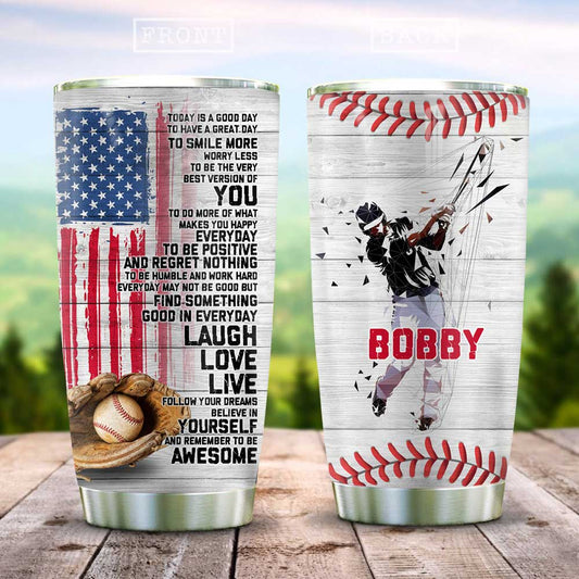 Baseball Make You Happy Personalized Stainless Steel Tumbler Cups Drinkware 20oz - MostSuit