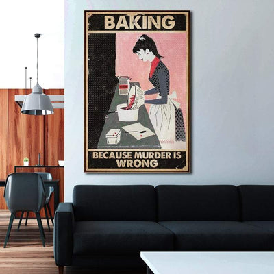 Canvas Prints BAKING Because Murder Is Wrong Birthday Gift Vintage Home Wall Decor Canvas - Mostsuit