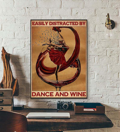 Canvas Prints Easily Distracted By Dance And Wine Gift Vintage Home Wall Decor Canvas - Mostsuit