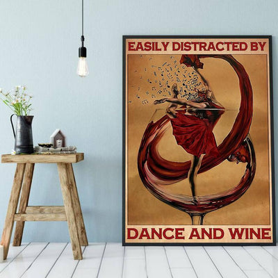 Canvas Prints Easily Distracted By Dance And Wine Gift Vintage Home Wall Decor Canvas - Mostsuit
