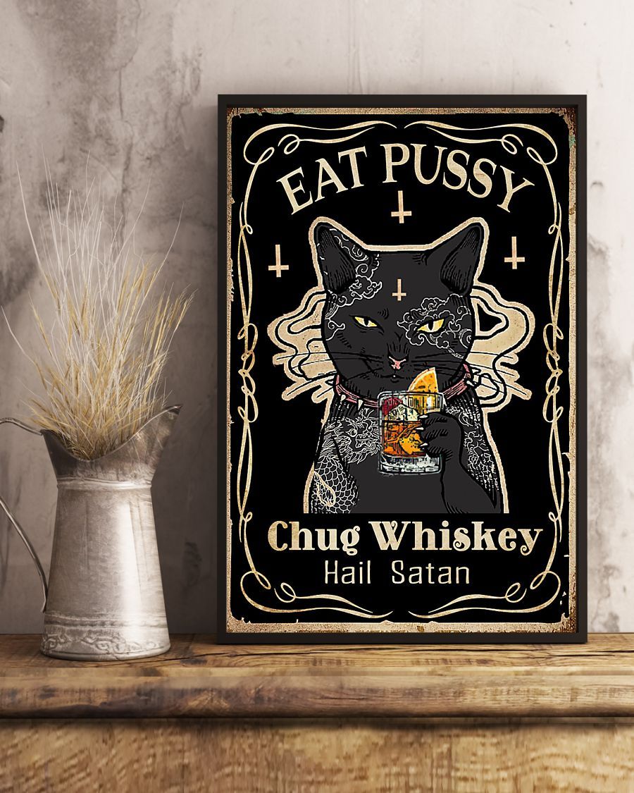 Canvas Prints Gift for Cat Lovers Eat Pussy Chug Whiskey Birthday Gift -  MostSuit