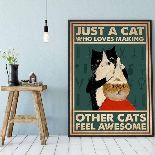 Canvas Prints Gift for Cat Lovers Just A Cat Who Loves Making Other Cats Feel Awesome Christmas Gift Vintage Home Wall Decor Canvas - Mostsuit