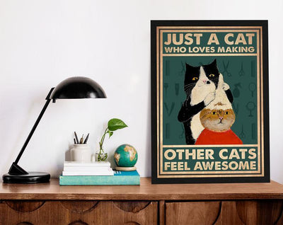 Canvas Prints Gift for Cat Lovers Just A Cat Who Loves Making Other Cats Feel Awesome Christmas Gift Vintage Home Wall Decor Canvas - Mostsuit