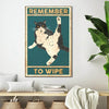 Canvas Prints Gift for Cat Lovers Remember To Wipe Gift Vintage Home Wall Decor Canvas - Mostsuit
