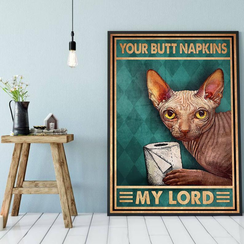 Canvas Prints Gift for Cat Lovers our Butt Napkins My Lord Gift Vintage Home Wall Decor Canvas - Mostsuit