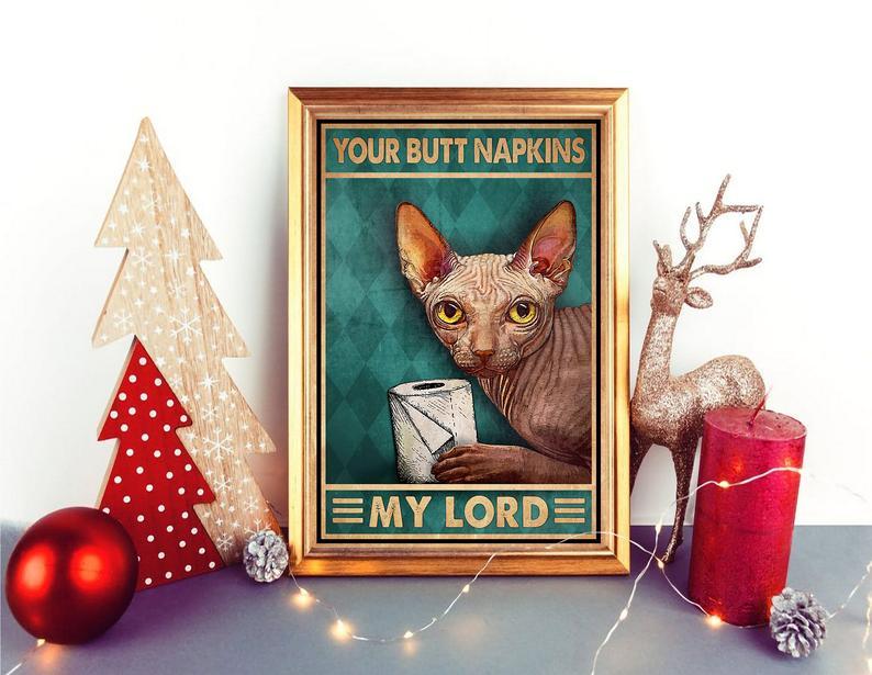 Canvas Prints Gift for Cat Lovers our Butt Napkins My Lord Gift Vintage Home Wall Decor Canvas - Mostsuit