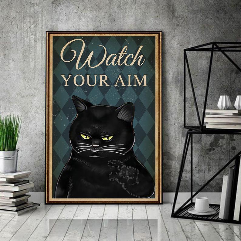 Canvas Prints Gift for Cat Watch Your Aim Birthday Gift Vintage Home Wall Decor Canvas - Mostsuit