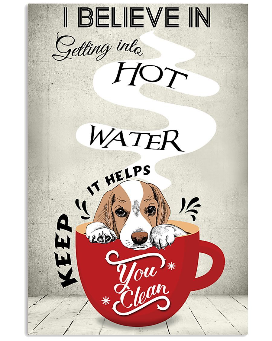 Canvas Prints Gift for Dog Lovers Beagle I Believe in Hot Water Birthday Gift Vintage Home Wall Decor Canvas - Mostsuit