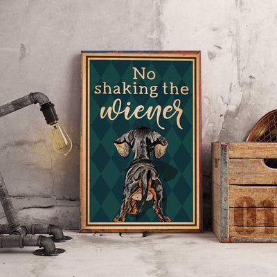 Personalized Photo and Text Canvas Prints Gift for Dog Lovers No Shaking The Wiener Birthday Gift Vintage Home Wall Decor Canvas - Mostsuit