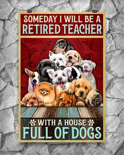 Personalized Photo Canvas Prints Gift for Dog Lovers Retired Teacher - With A House Full Of Dogs Birthday Gift Vintage Home Wall Decor Canvas - Mostsuit