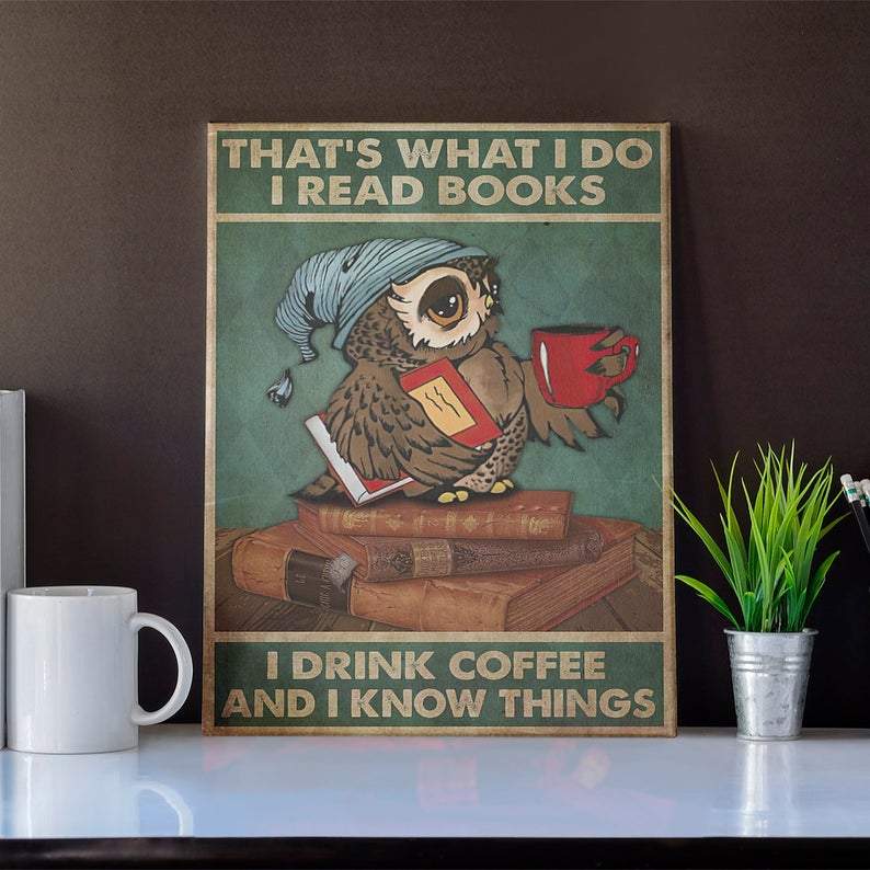 Canvas Prints I Read Books and I Know Things Gift Vintage Home Wall Decor Canvas - Mostsuit