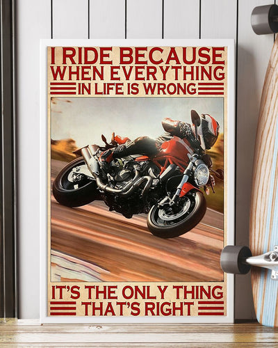 Canvas Prints Motorcycle I Ride Because When Everything In Life Is Wrong Birthday Gift Vintage Home Wall Decor Canvas - Mostsuit