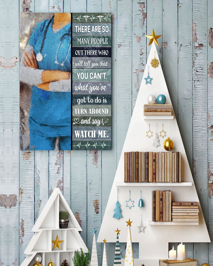 Canvas Prints Nurse - Turn Around And Say Watch Me Birthday Gift Vintage Home Wall Decor Canvas - Mostsuit