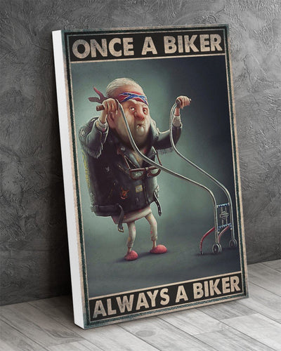 Canvas Prints Once A Biker Always A Biker Birthday Gift Vintage Home Wall Decor Canvas - Mostsuit