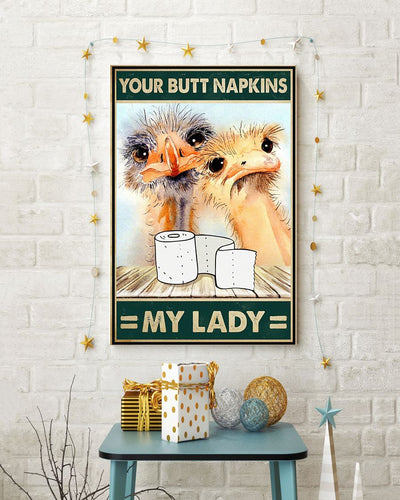 Canvas Prints Ostrich - Your Butt Napkins - Funny Birthday Gift Vintage Home Wall Decor Canvas - Mostsuit