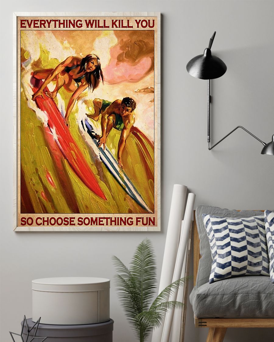 Canvas Prints Surfing Everything Will Kill You Wall Art Gifts Vintage Home Wall Decor Canvas - Mostsuit