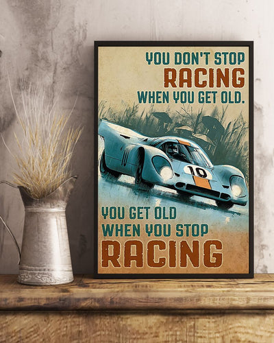 Canvas Prints You Don't Stop Racing When You Get Old Birthday Gift Vintage Home Wall Decor Canvas - Mostsuit