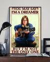 Canvas Prints You May Say I'm A Dreamer But I'm Not The Only One Birthday Gift Vintage Home Wall Decor Canvas - Mostsuit