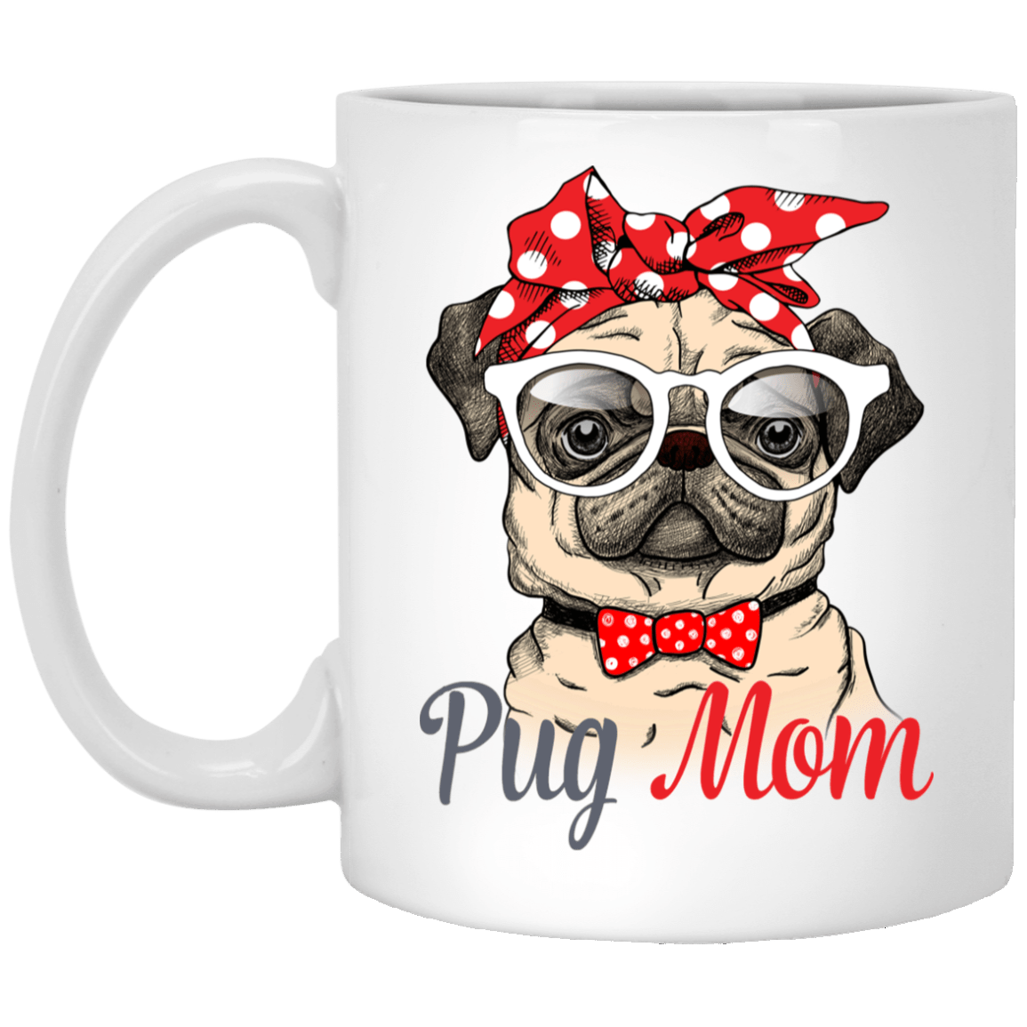 Pug Mom Mug Cool Pug Gifts For Puggy Puppies Lover