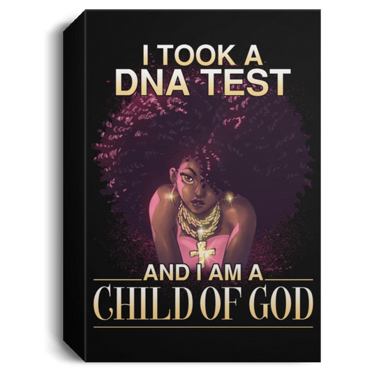 African American Canvas Art Afro Girl I Took A DNA Test And I Am A Child Of God Black History Canvas Art Living Room Decor