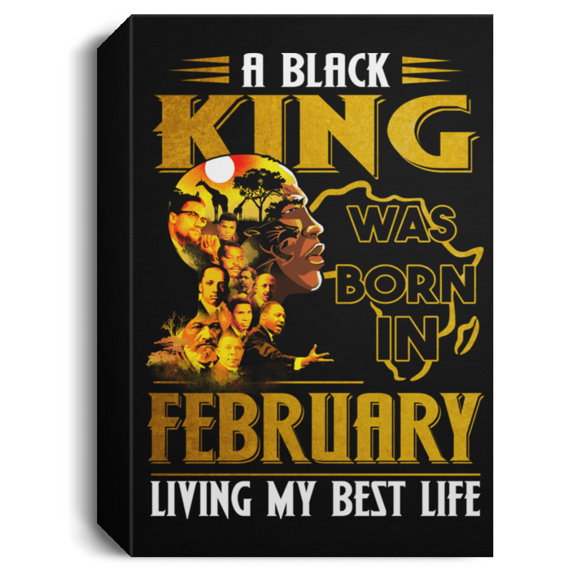 African American Canvas Art A Black King Was Born In February Black History Canvas Art Living Room Decor
